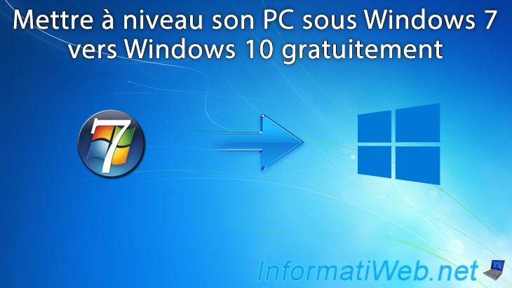 Mettre à Niveau Son Pc Sous Windows 7 Vers Windows 10 Gratuitement Windows Tutoriels 0249