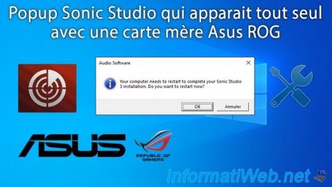 Popup Sonic Studio qui apparait tout seul avec une carte mère Asus ROG