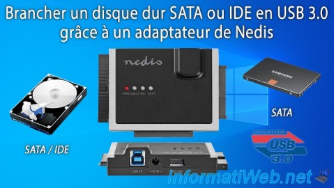 Brancher un disque dur SATA/IDE en USB 3.0 (adaptateur Nedis)