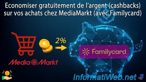 Cashbacks - Economiser de l'argent sur vos achats chez MediaMarkt (avec Familycard)