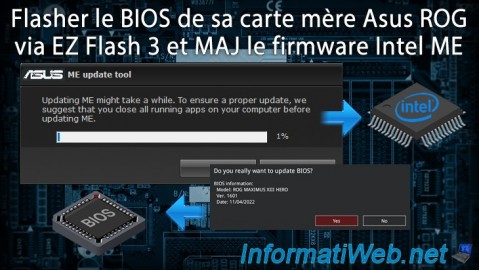 Flasher (mettre à jour) le BIOS de sa carte mère Asus ROG via EZ Flash 3 et mettre à jour le firmware Intel ME