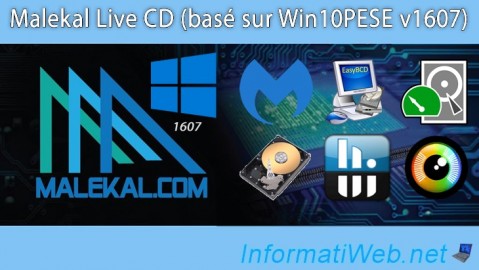 Malekal Live CD - Présentation des fonctionnalités du live CD (Win10PESE v1607)