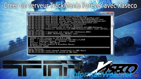 TrackMania Forever - Créer un serveur avec Xaseco