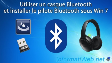 Utiliser un casque Bluetooth et installer le pilote Bluetooth sous Windows 7