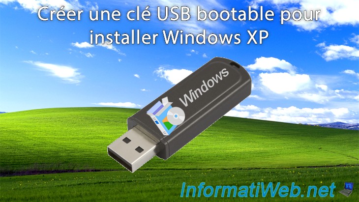 Comment créer une clé USB d'installation bootable